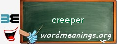 WordMeaning blackboard for creeper